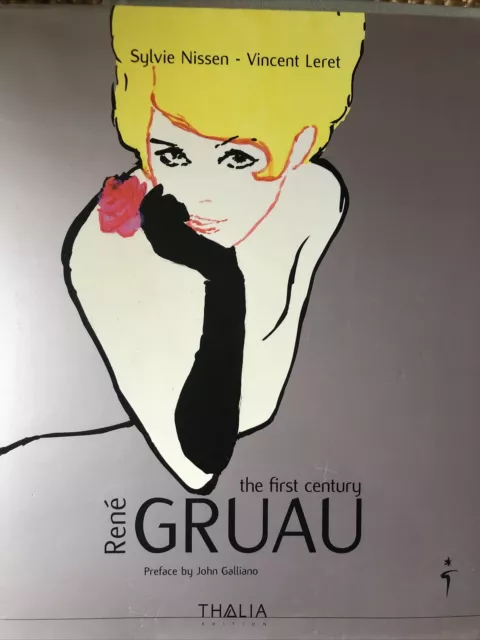 René Gruau The First Century Preface John Galliano- Sylvie Niessen- Vincent