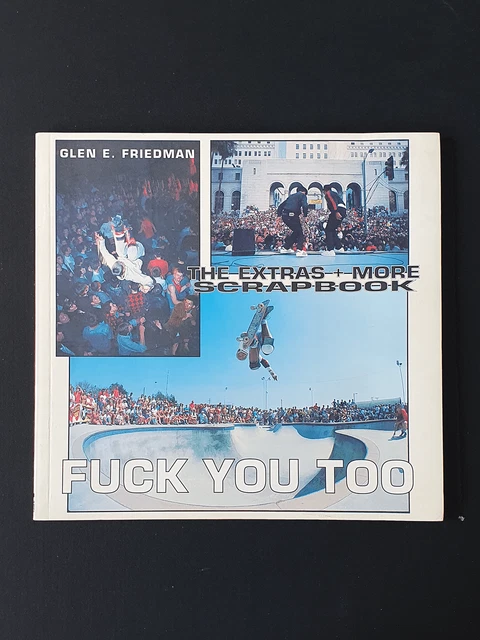 Fuck You Too：The Extras + More ScrapBook FUCK YOU TOO - Glen E