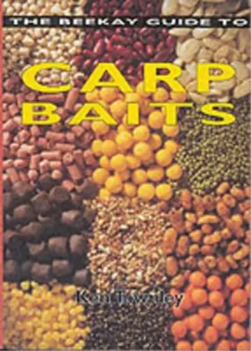 Ken Townley The Beekay Guide to Carp Baits (Poche)