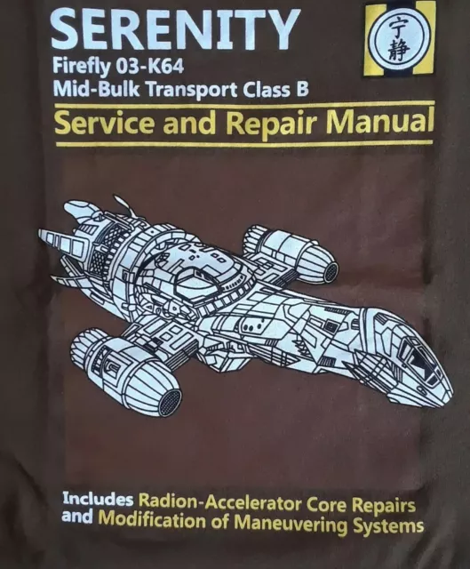 Firefly Serenity Service Manual Mens Adult Unisex T-Shirt -Available S to 2x new