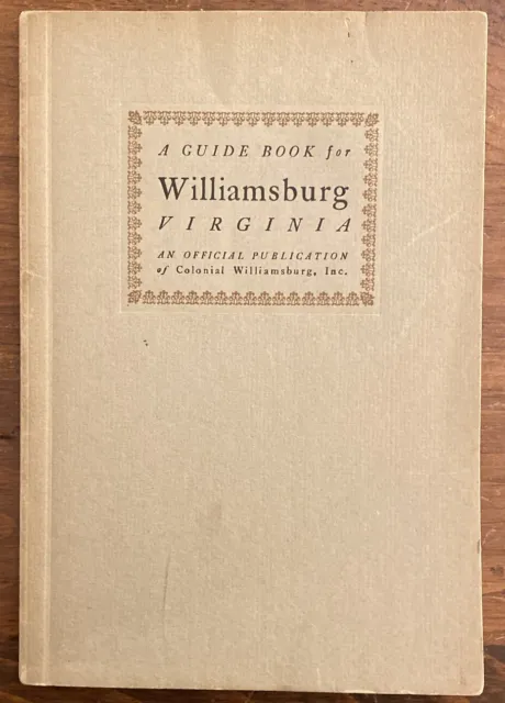 Colonial Williamsburg Virginia Guidebook July 1936 Paperback