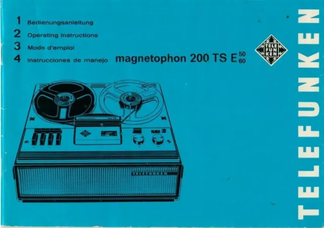 TELEFUNKEN - magnetophon 200 TS E - Bedienungsanleitung Instructions - H-4097