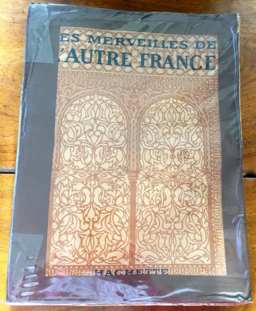 Les Merveilles De L'autre France/Prosper Ricard/ Annee 1924