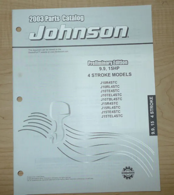Johnson Outboard  2003 Parts Catalog  9.9, 15 HP 4 Stroke Models Free Shipping