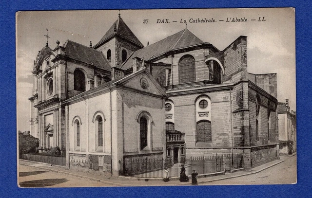 FC * CPA / Postcard: Dax -> La Cathedral L'Apside