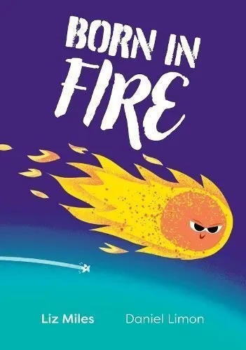 Born in Fire Fluency 3 by Liz Miles 9780008624675 | Brand New | Free UK Shipping