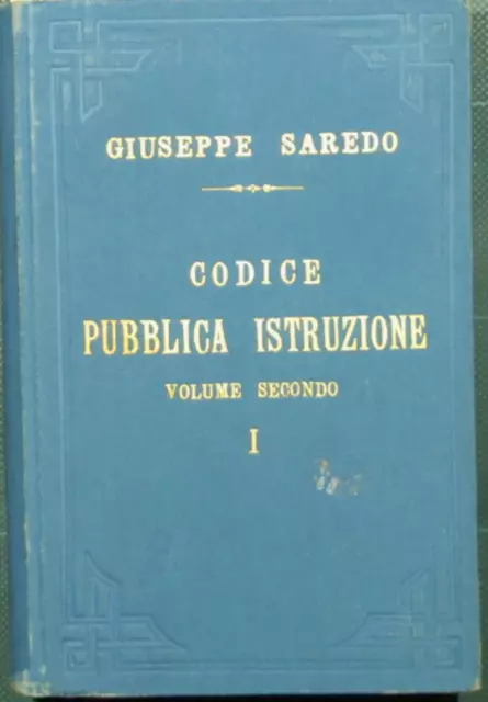 Codice della pubblica istruzione - Vol. II-Parte I