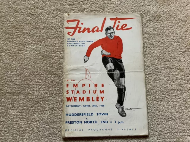 Huddersfield Town v Preston North End   FA Cup Final 1938 programme NO WRITING