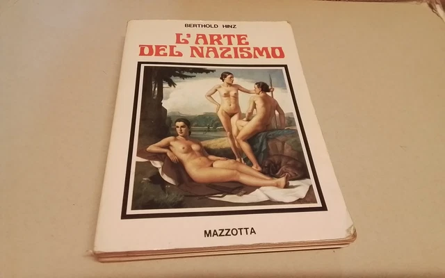 B. HINZ, L'ARTE DEL NAZISMO, MAZZOTTA, 1975, 29mg26