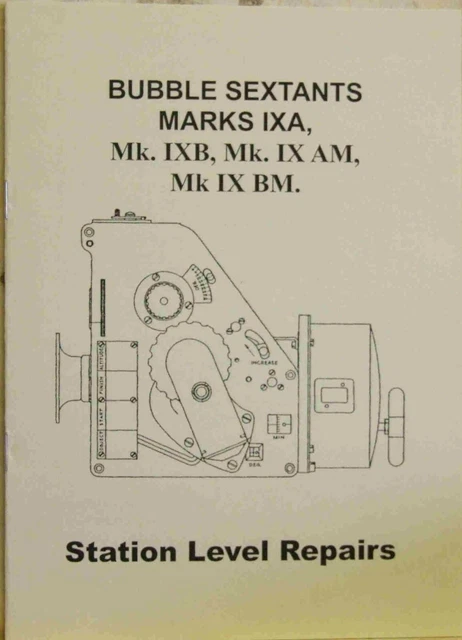 Command Service Module Sextant BUBBLE SEXTANT MK IX series RAF service instructions. (16) £6.00 ...
