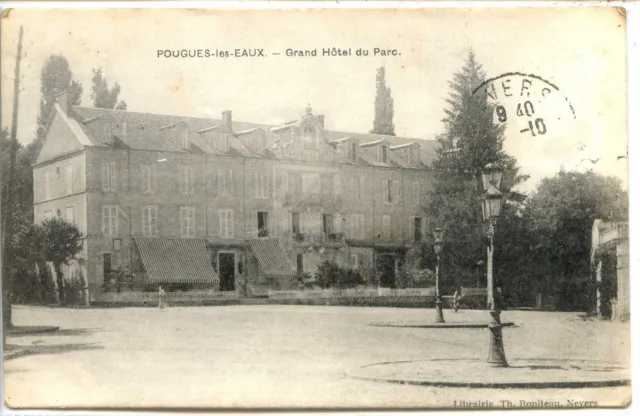 CP 58 Nièvre - Pougues-les-Eaux - Grand Hôtel du Parc