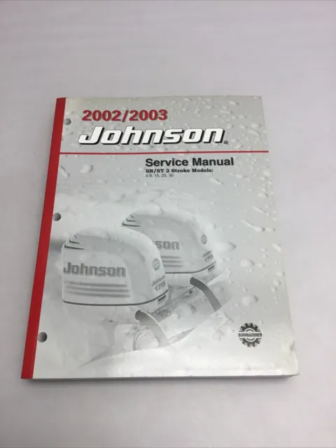 5005465 BRP Johnson 2 Stroke Outboard Service Manual SN/ST 9.9-30 HP 2002/2003