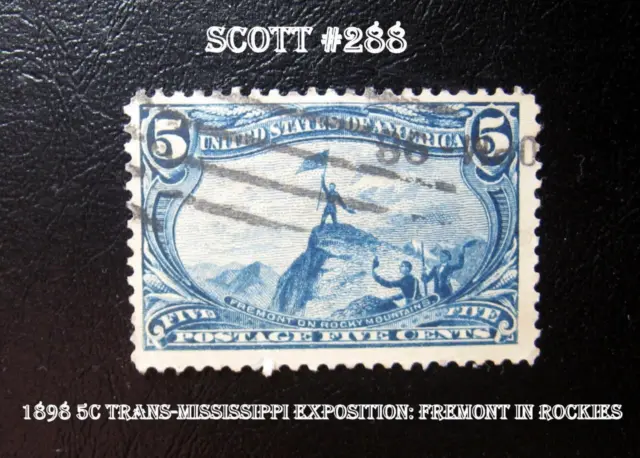 Scott #288 – 1898 5c Trans-Mississippi Exposition: Fremont in Rockies