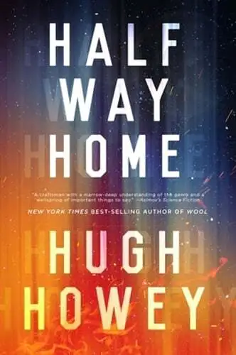 Half Way Home by Hugh Howey: Used