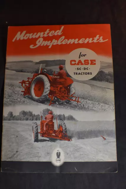 Ca 1946 Mounted Implements for CASE *SC*DC* Tractors Brochure