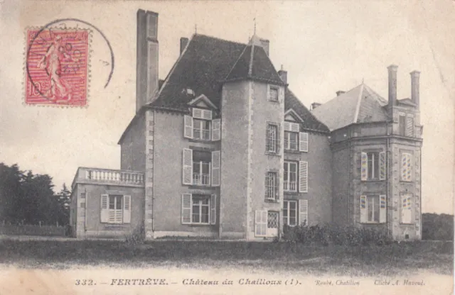MARCY 332 château du chailloux (1) cliché havoué timbrée 1905