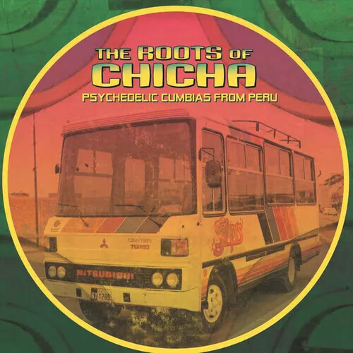 Various Artists - Roots Of Chicha (Various Artists) [New Vinyl LP]