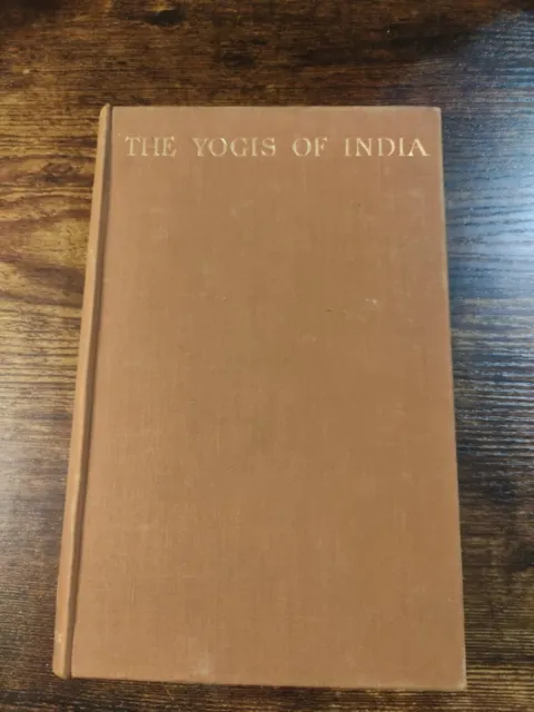 1937 Vintage Book: The Yogis Of India By Edmond Demaitre