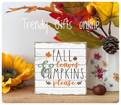 Autumn sign "Fall leaves pumpkin please" freestanding sign Tiered tray decor