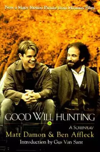 Good Will Hunting: A Screenplay by Ben Affleck: Used