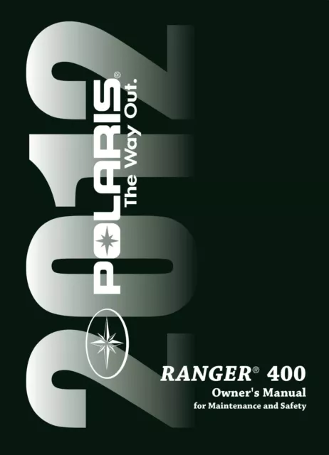 Polaris 2012 RANGER 400 ATV Owners Manual NEW PAPERBACK