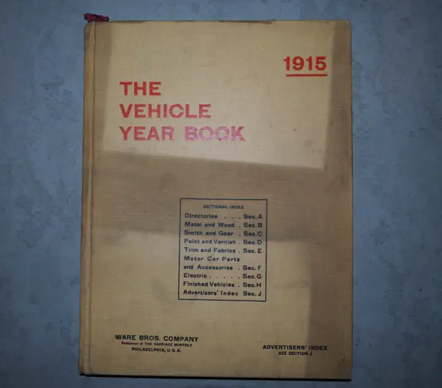 1915 Ware Bros. Co. The Vehicle Year Book  Orig. Auto Car Buggy Resource Catalog