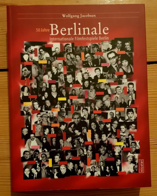 50 Jahre Berlinale - Internationale Filmfestspiele 1951-2000 / Wolfgang Jacobsen