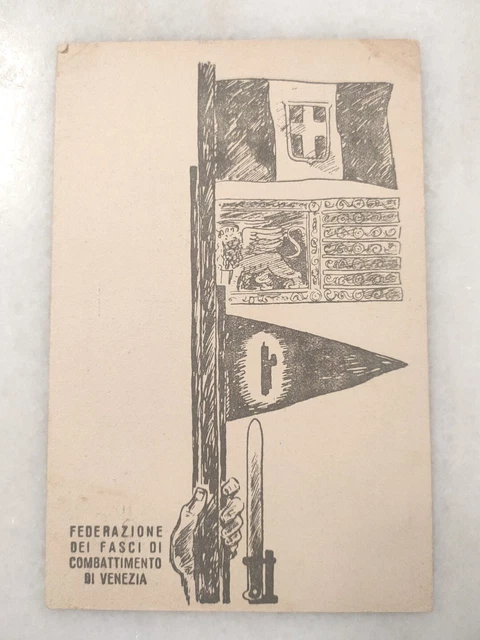 CARTOLINA FEDERAZIONE DEI fasci di combattimento di venezia F.G