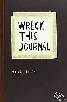 Wreck This Journal von Keri Smith | Buch | Zustand sehr gut