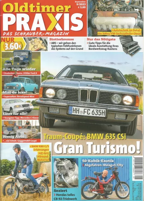 OLDTIMER PRAXIS Nr. 9 / September 2023. Das Schrauber - Magazin