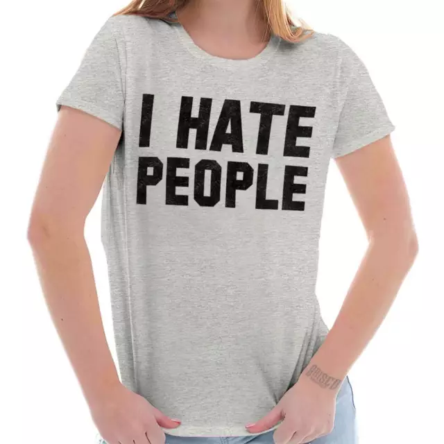 I Hate People Funny Introvert Antisocial Cute Womens Short Sleeve Ladies T Shirt