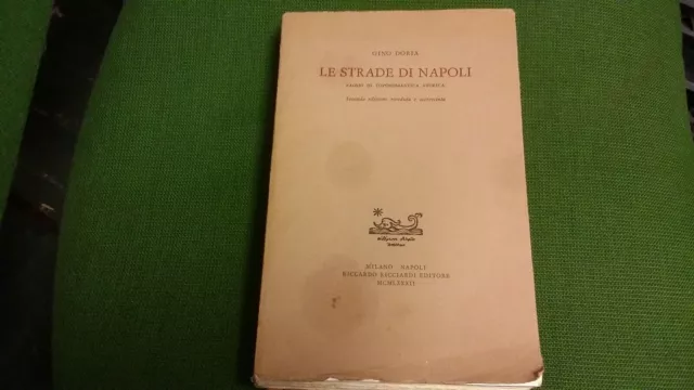 GINO DORIA - LE STRADE DI NAPOLI - RICCIARDI 1982, 1gn21