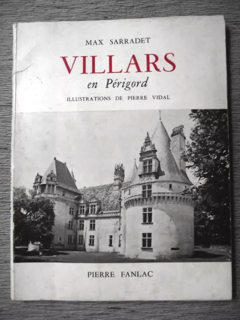 Max Sarradet VILLARS EN PÉRIGORD Puyguilhem Abbaye de Boschaud Dordogne Fanlac