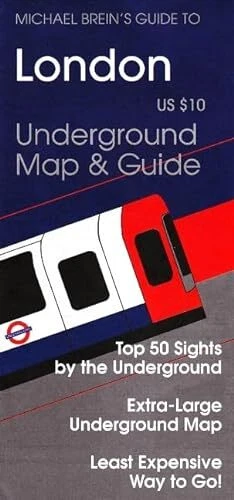 GUIDE TO LONDON: Underground Map & Guide by Michael Brein (Sheet map ...