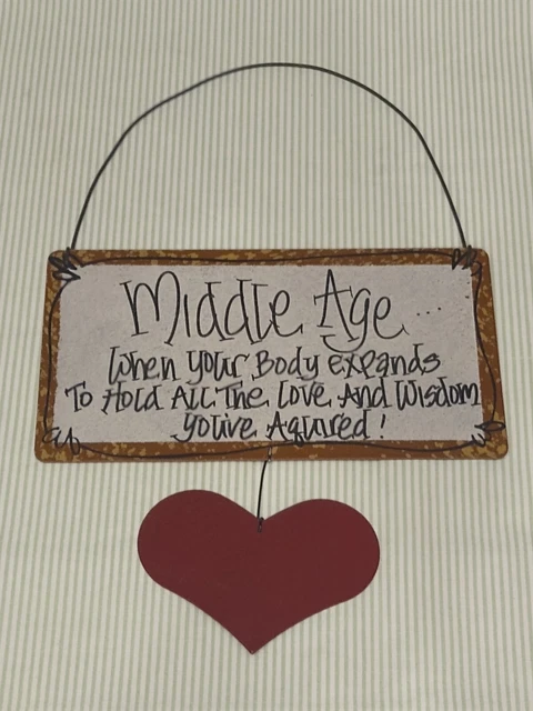 Funny Sign Metal Wall Art Middle Age Love Wisdom Red Heart