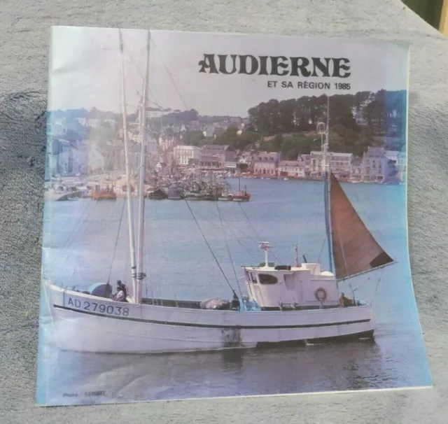 AUDIERNE ET Sa Région 1985 bretagne finistère tourisme dépliant publicitaire