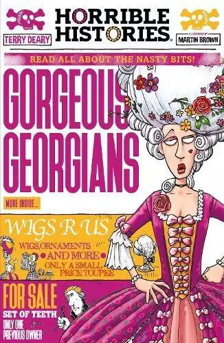 Superbe Georgians (Journal Edition) (Horrible Histories) Par Deary , Terry, New