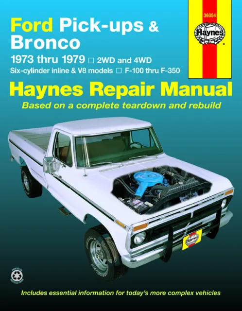 Ford F-100-F-350 & Bronco pick-ups 1973-1979 Haynes Workshop Manual