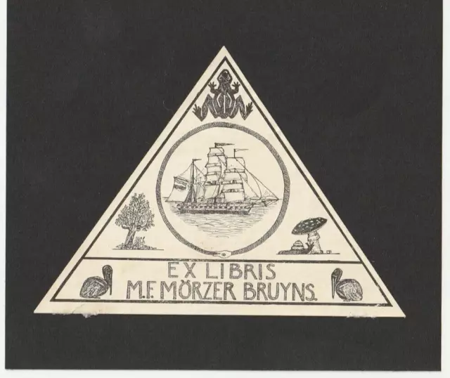 MARCAL BETRAND: Exlibris für M. F. Mörzer Bruyns, Segelschiff, Frosch, Pilz