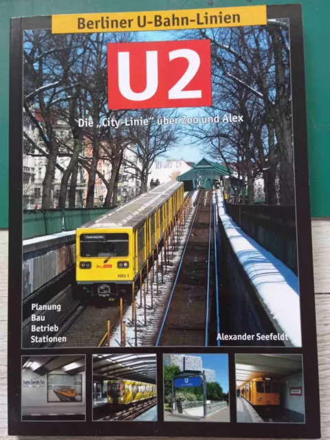 Buch "Berliner U-Bahn-Linien = U2" von Alexander Seefeldt