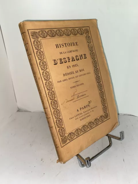 Abel Hugo Histoire de la campagne d'Espagne en 1823 tome second 8ème livraison