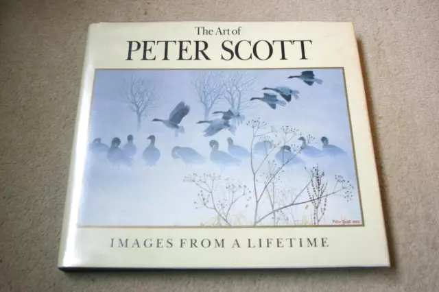 The Art of Peter Scott - Images From A Lifetime Hardback Book.