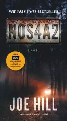 NOS4A2 [TV Tie-in]: A Novel - Mass Market Paperback By Hill, Joe - GOOD