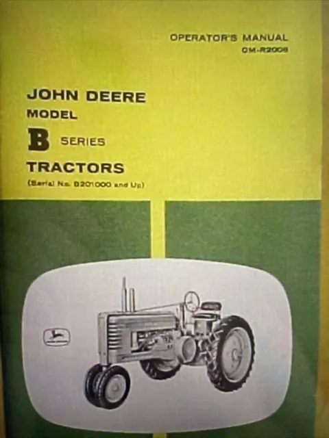 John Deere B Tractors OMR2006 Operators Manual Book