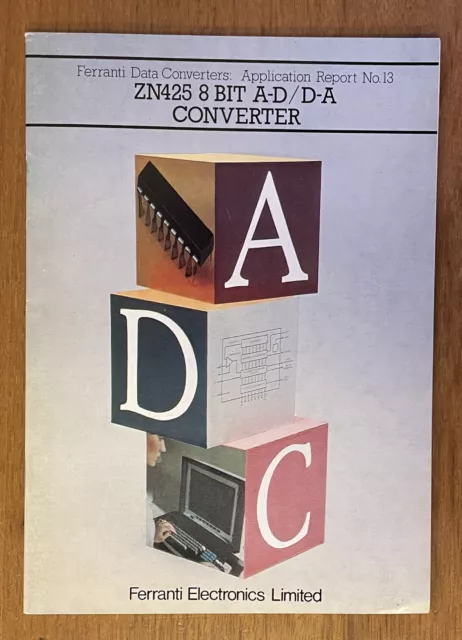 Ferranti ZN425 8 Bit A-D / D-A Converter Application Notes 1980