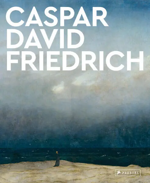 Caspar David Friedrich | Michael Robinson | 2023 | deutsch