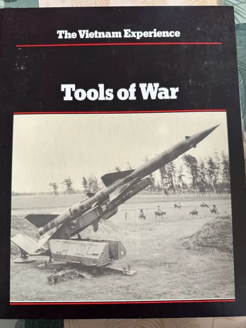 The Vietnam Experience - Tools of War