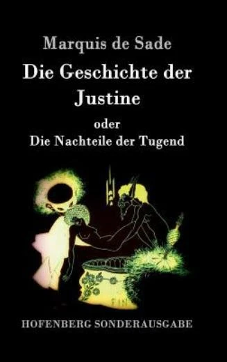 DIE GESCHICHTE DER Justine Oder Die Nachteile Der Tugend $47.37 - PicClick