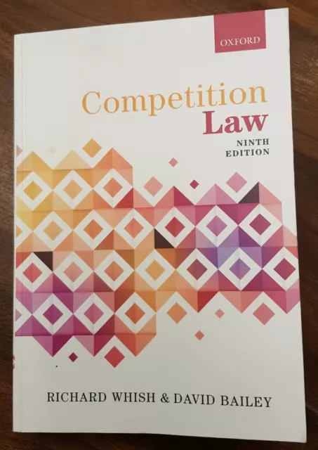 Richard Wish & David Bailey Competition Law Ninth Edition