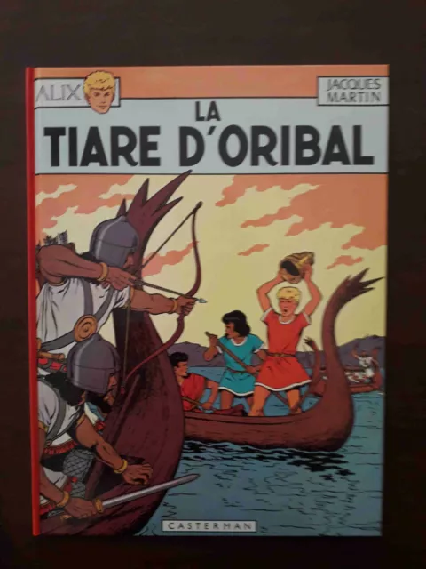 Alix - T4 - La tiare d'Oribal - Réédition 1982  - Quasi neuf.